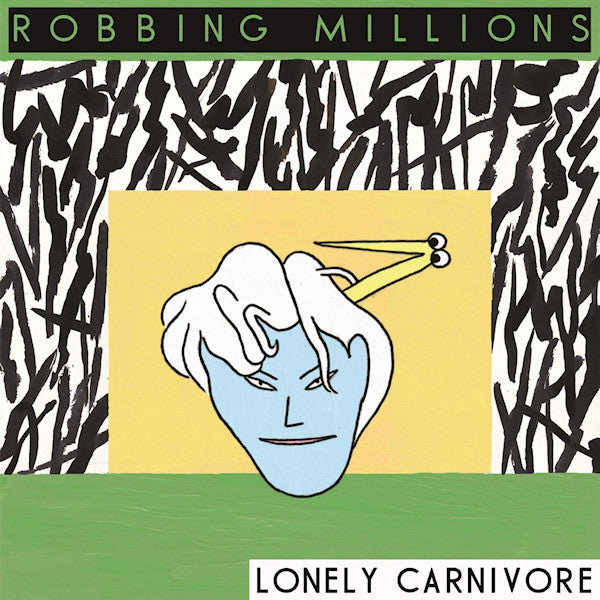 Robbing Millions - Lonely carnivore (10-inch)