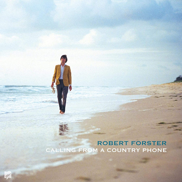 Robert Forster - Calling from a country phone (CD)