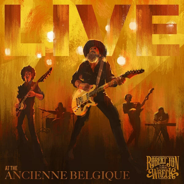 Robert Jon & The Wreck - Live at the ancienne belgique (DVD movie) - Velvet Music