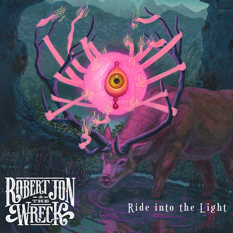Robert Jon & The Wreck - Ride into the light (CD) - Velvet Music