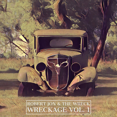 Robert Jon & The Wreck - Wreckage vol. 1 (CD) - Velvet Music