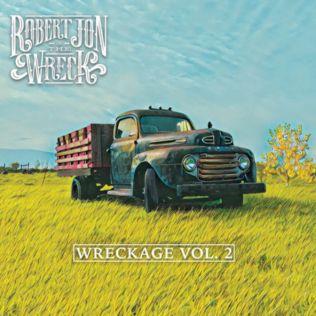 Robert Jon & The Wreck - Wreckage vol. 2 (CD) - Velvet Music