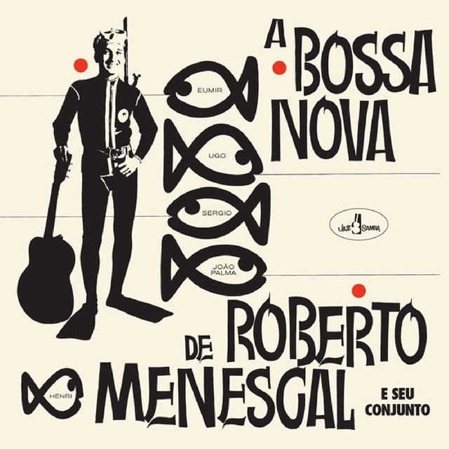 Roberto Menescal - A bossa nova de roberto menescal (LP) - Velvet Music