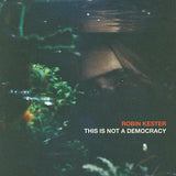 Robin Kester - This is not a democracy (CD) - Velvet Music