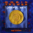 Robin Trower & Sari Schorr - Joyful sky (LP) - Velvet Music