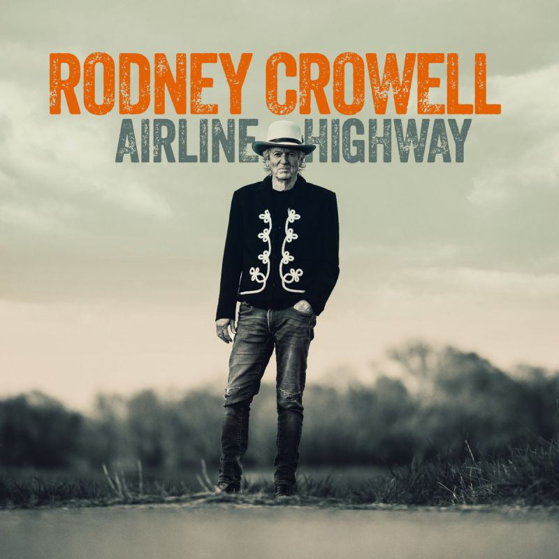 Rodney Crowell - Airline highway (CD)