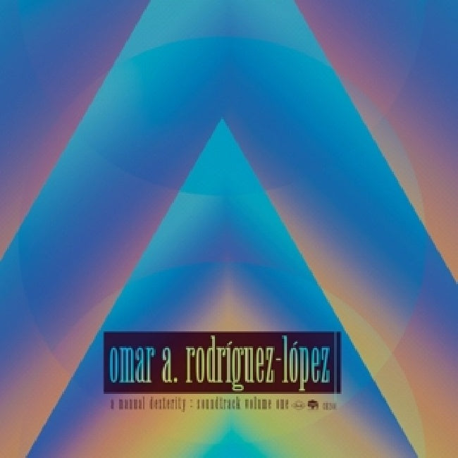 Omar Rodriguez-lopez - A manual dexterity: soundtrack volume one (LP)