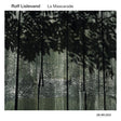 Rolf Lislevand & Concerto Ste - La mascarade (CD) - Velvet Music