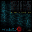 Ronnie Foster - Reboot (LP) - Velvet Music