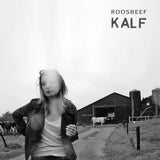 Roosbeef - Kalf (CD) - Velvet Music