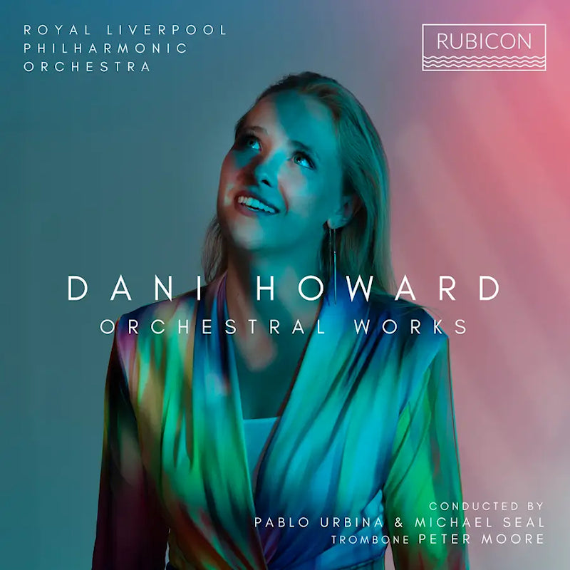 Royal Liverpool Philharmonic Orchestra - Dani Howard : œuvres orchestrales (CD)