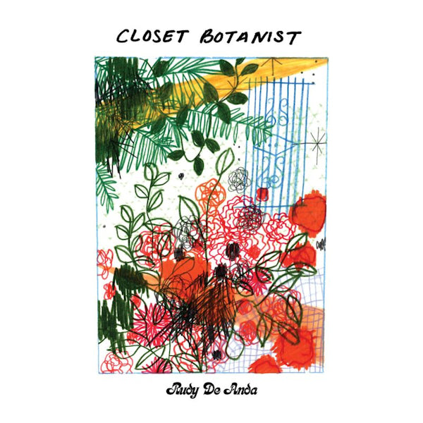 Rudy De Anda - Closet botanist (LP) - Velvet Music