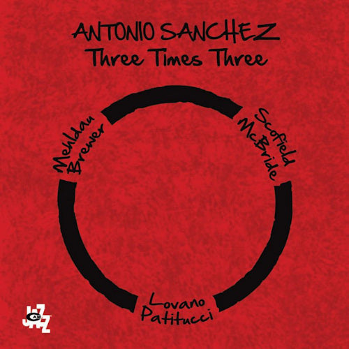 Antonio Sanchez - Three times three (LP) - Velvet Music