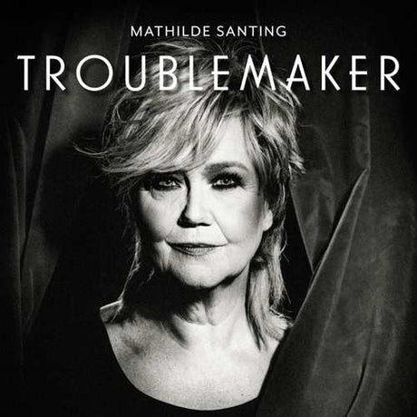 Mathilde Santing - Troublemaker (CD) - Velvet Music