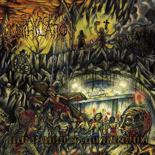 Savage Annihilation - Quand s'abaisse la croix du blaspheme (CD)