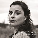 Katleen Scheir - Border guards (CD) - Velvet Music