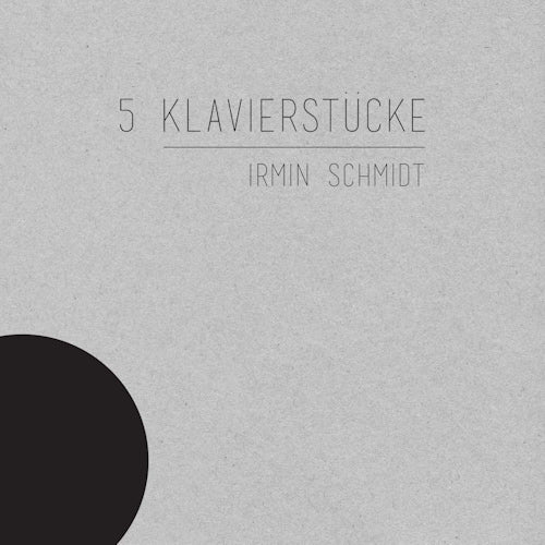Irmin Schmidt - 5 klavierstucke (CD) - Velvet Music