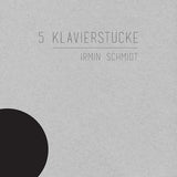 Irmin Schmidt - 5 klavierstucke (CD) - Velvet Music