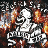 Seasick Steve - Walkin' man:the best of (CD)