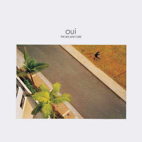 Sea And Cake - Oui (CD) - Velvet Music
