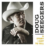 Doug Seegers - A story i got to tell (CD)