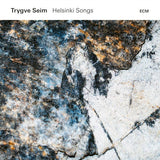 Trygve Seim - Helsinki songs (CD)