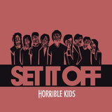 Set It Off - Horrible kids (CD) - Velvet Music