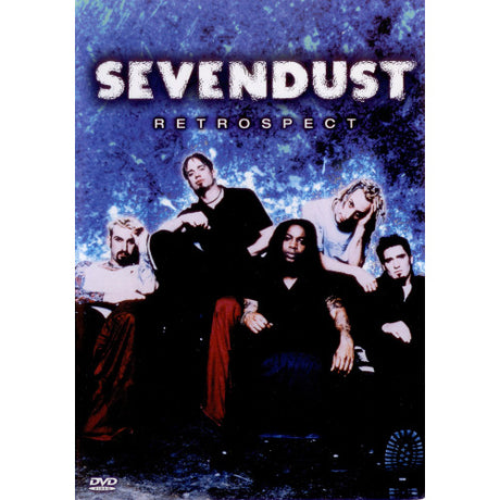 Sevendust - Retrospect (DVD movie)