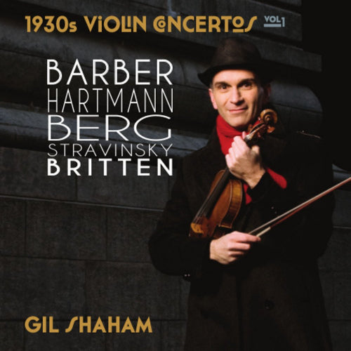Gil Shaham - Concertos pour violon des années 30 1 (CD)