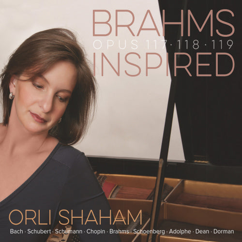 Orli Shaham - Brahms inspired (CD) - Velvet Music
