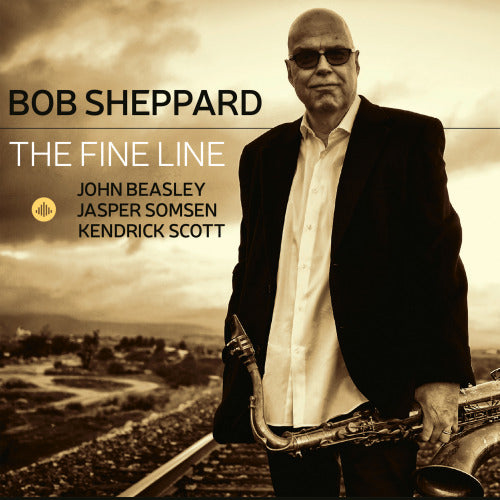 Bob Sheppard - Fine line (CD) - Velvet Music