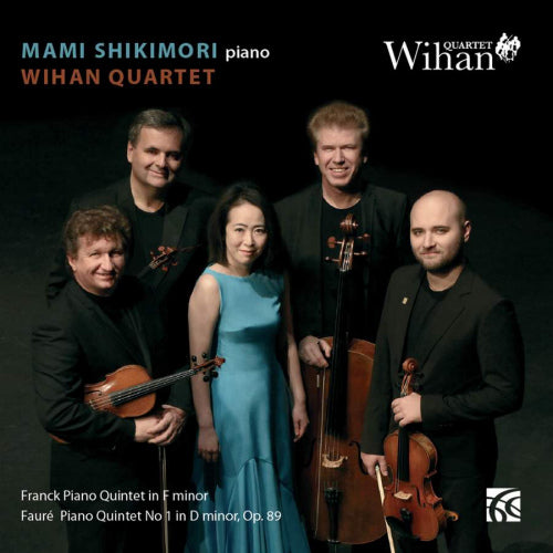 Mami Shikimori - Franck/faure: piano quintet in f minor/piano quintet 1 (CD)