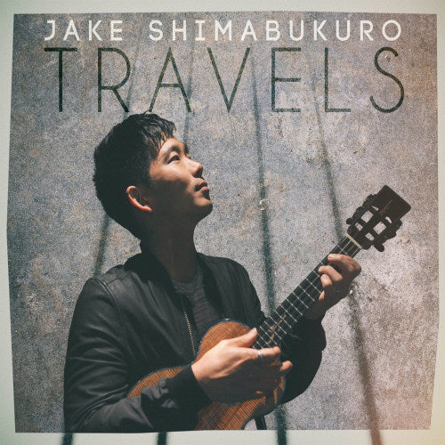 Jake Shimabukuro - Travels (CD) - Velvet Music