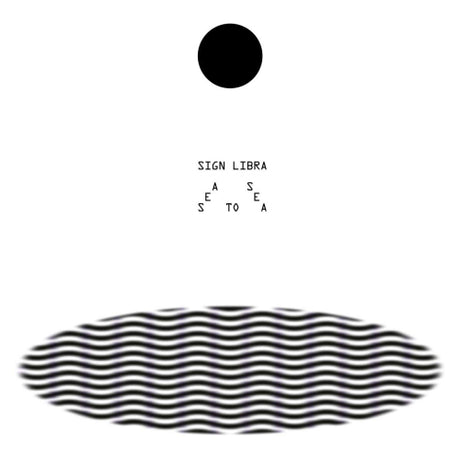 Sign Libra - Sea to sea (LP) - Velvet Music