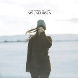 Siv Jakobsen - The nordic mellow (LP)