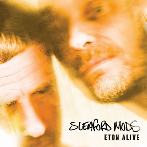 Sleaford Mods - Eton alive (LP) - Velvet Music
