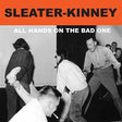 Sleater-kinney - All hands on the bad one (LP) - Velvet Music