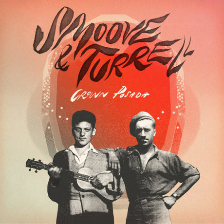 Smoove & Turrell - Crown posada (CD) - Velvet Music