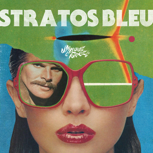 Smoove & Turrell - Stratos bleu (LP) - Velvet Music