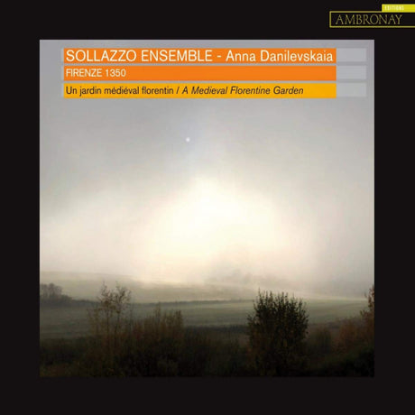 Sollazzo Ensemble - Florence 1350 : un jardin médiéval florentin (CD)