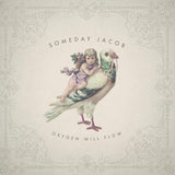 Someday Jacob - Oxygen will flow (CD)