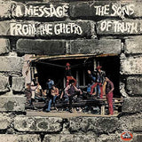 Sons Of Truth - Message from the ghetto (LP)