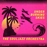 Souljazz Orchestra - Under burning skies (CD) - Velvet Music