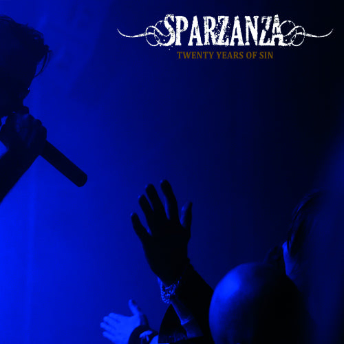 Sparzanza - Twenty years of sin (CD) - Velvet Music