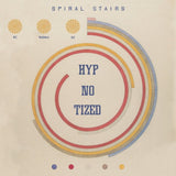 Spiral Stairs - We wanna be hyp-no-tized (LP)