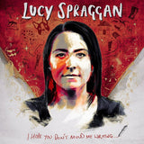 Lucy Spraggan - I hope you don't mind me writing (LP) - Velvet Music