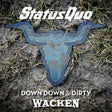 Status Quo - Down down & dirty at wacken (blu ray movie) - Velvet Music
