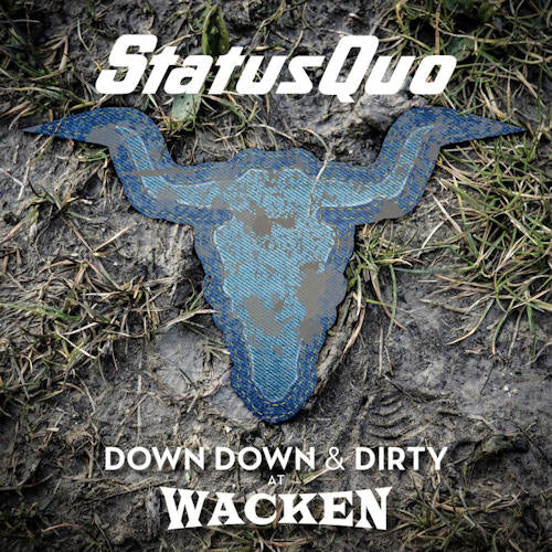 Status Quo - Down down & dirty at wacken (LP) - Velvet Music