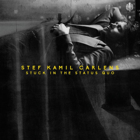 Stef Kamil Carlens - Stuck in the status quo (CD) - Velvet Music