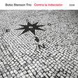 Bobo Stenson -trio- - Contra la indecision (CD) - Velvet Music